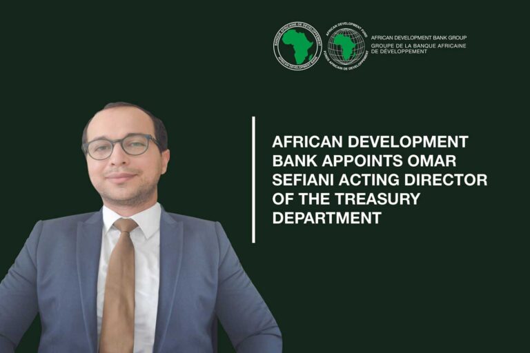 AfDB appoints Omar Sefiani as Acting Director of Treasury Department