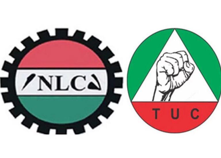 NLC, TUC set to embark on nationwide indefinite strike