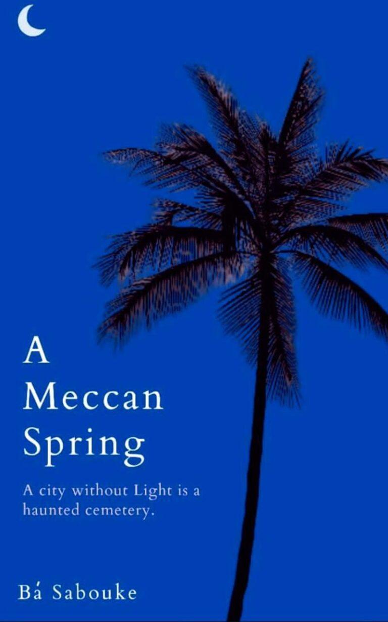 Review: A Meccan spring, verses from Bá Sabauke, by Umar Yogiza Jr